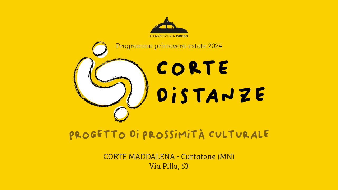 Corte Distanze – Programma iniziative primavera-estate 2024